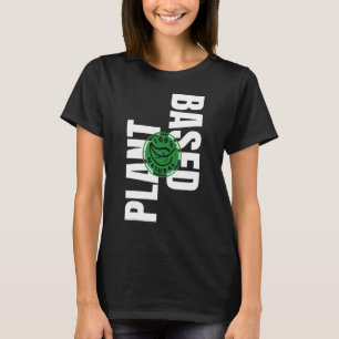 Plant Based Vegan Vegetarian  3 T-Shirt