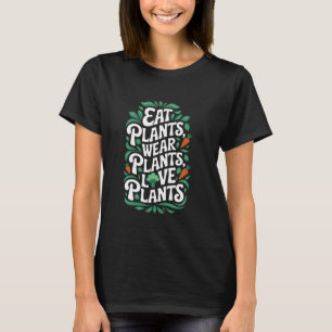 Plant Based Veganism Design Vegetarian Vegan Food T-Shirt