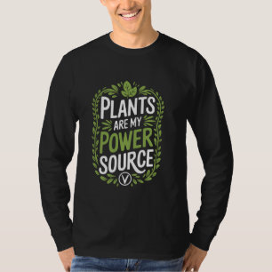 Plant Based Vegetarian Quote for Vegan Food Lover T-Shirt