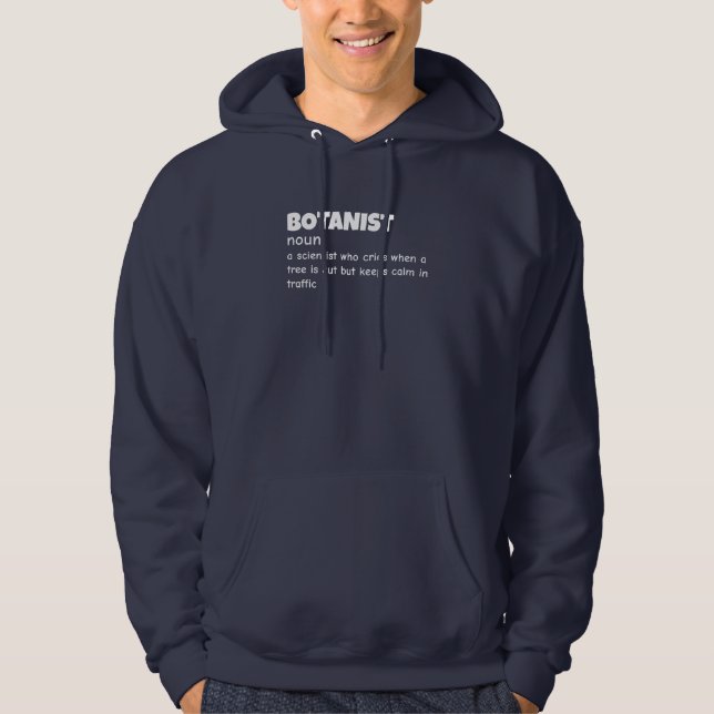 Plant Biologist Funny Definition Hoodie (Front)