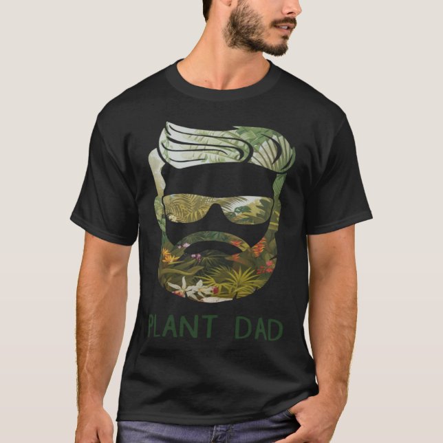 Plant Dad Bearded Father s Day T-Shirt (Front)