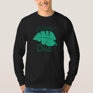 Plant Dad Nature Botanical Gardener Plant Daddy Ga T-Shirt