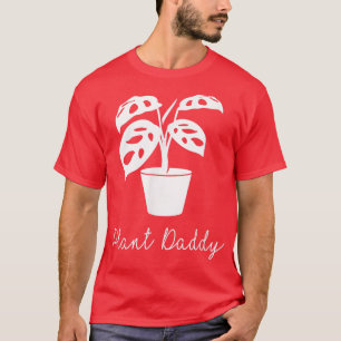 Plant Daddy Funny Plant Dad Farmer Gardener Father T-Shirt
