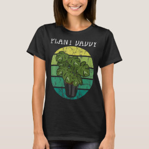 Plant Daddy Gardening Dad Plant Gardener Plantsma T-Shirt