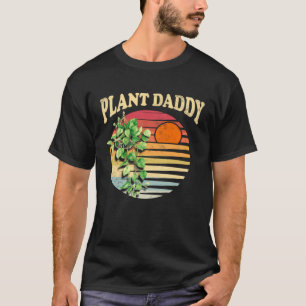 Plant Daddy Nature Botanical Gardener Plant Dad Ga T-Shirt