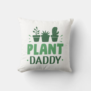 Plant Daddy Throw Pillow