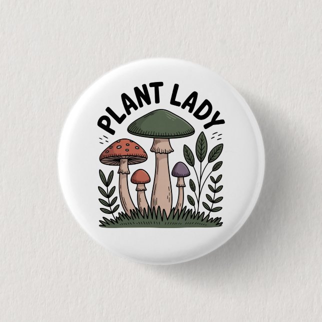 Plant Lady 1 Inch Round Button (Front)