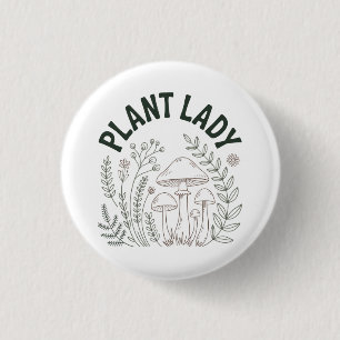 Plant lady 1 inch round button