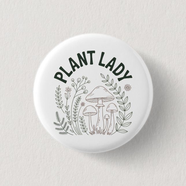 Plant lady 1 inch round button (Front)