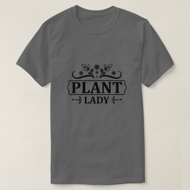 Plant lady T-Shirt (Design Front)