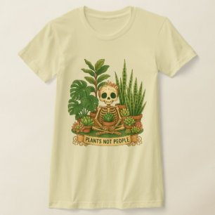 Plant Lover Skeleton Plants Not People Gothic T-Shirt