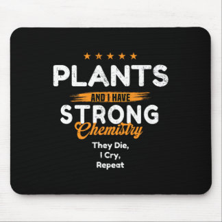 Plant Lover With Emotional Chemistry ~ Funny Valen Mouse Pad