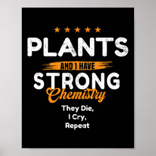 Plant Lover With Emotional Chemistry ~ Funny Valen Poster
