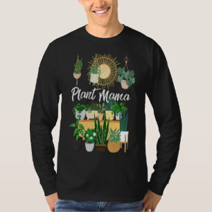 Plant Mama Crazy Plant Lady Mom Indoor Flower Flor T-Shirt