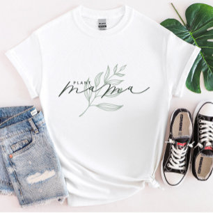 Plant Mama Cute T-Shirt