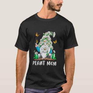 Plant Mama Daisy Gnome Gardening Mama Women 1 T-Shirt