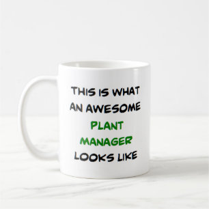 plant manager, awesome coffee mug