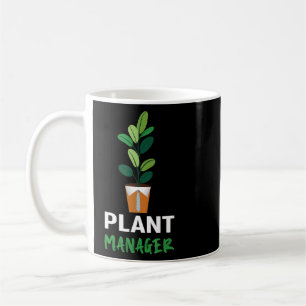 Plant Manager  Gardening  Coffee Mug