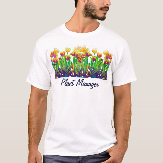 Plant Manager Gardening T-Shirt (Front)