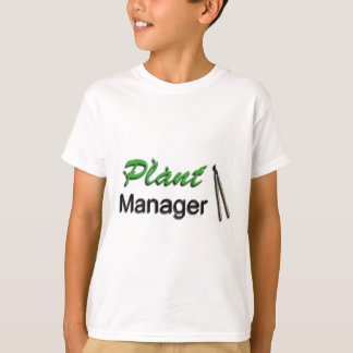 Plant manager T-Shirt