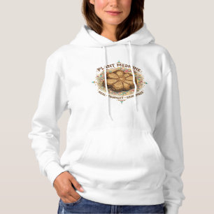 Plant Medicine – Heal Connect Remember Hoodie