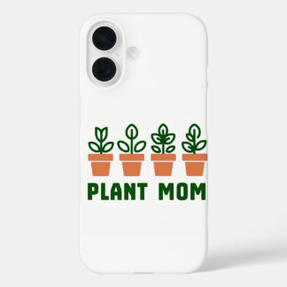 Plant Mom iPhone 16 Case