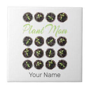 Plant Mom Garden Flower Hobby Gardener or Florist Tile