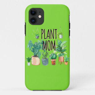 Plant Mom -Gardening, Planter Gift For Mom iPhone 11 Case