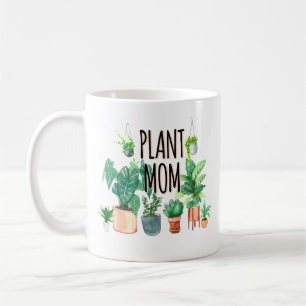 Plant Mom -Gardening, Planter Gift For Mom Coffee Mug