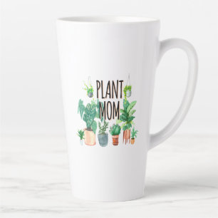 Plant Mom -Gardening, Planter Gift For Mom Latte Mug