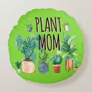Plant Mom -Gardening, Planter Gift For Mom Round Pillow