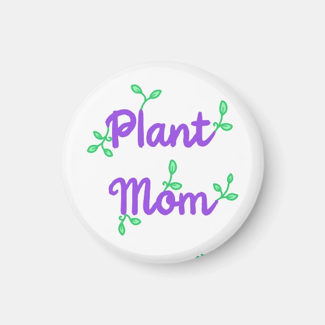 Plant Mom Magnet (Front)