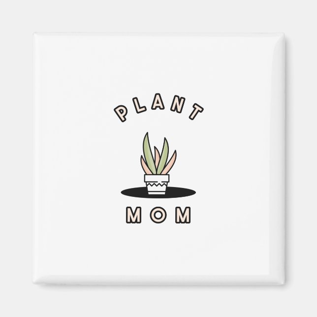 Plant Mom Magnet (Front)