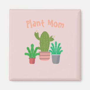 Plant Mom Magnet