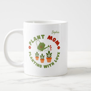 Plant Mom Planting With Love Personalized Large Coffee Mug