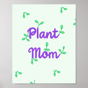 Plant Mom Poster
