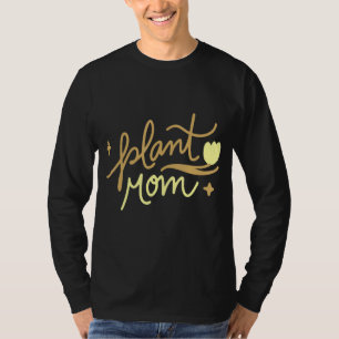 Plant Mom T-Shirt