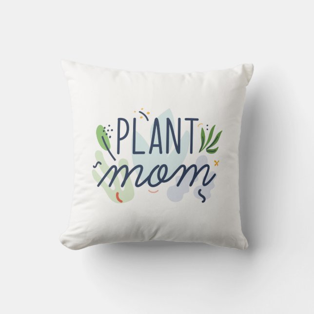 Plant Mom Throw Pillow (Front)