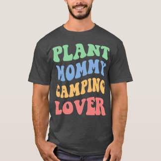 Plant Mommy Camping Lover Iv retro T-Shirt
