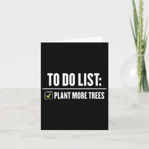 Plant More Trees Happy Arbor Day Card