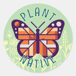 Plant Native For Pollinators Classic Round Sticker