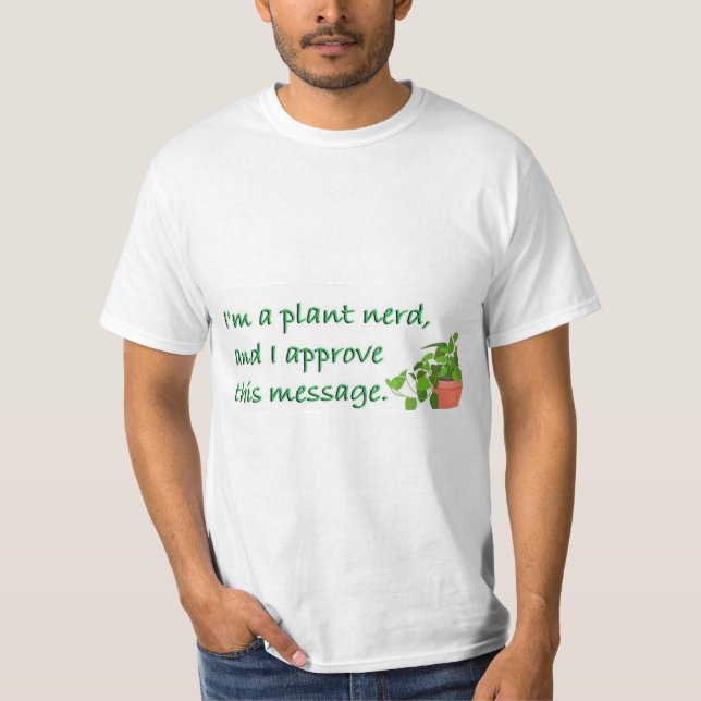 PLANT NERDS UNITE! T-Shirt (Front)