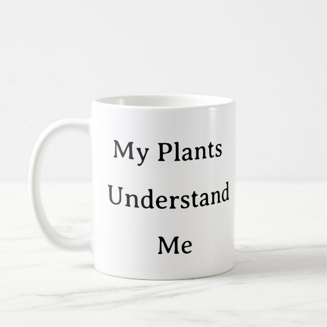 Plant Parent Mug – My Plants Understand Me  (Left)