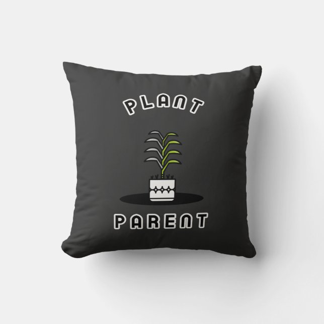 Plant Parent  Throw Pillow (Front)