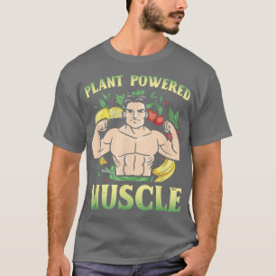 Plant Powered Muscle Vegan Bodybuilder Vegetarian T-Shirt