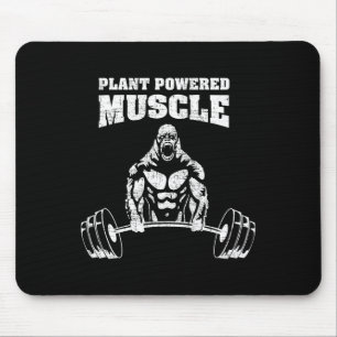 Plant Powered Muscle Vegan Power Bodybuilding Gym  Mouse Pad