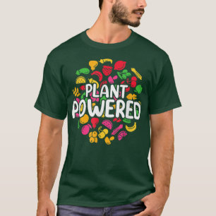 Plant Powered Vegan Vegetarian Plant Based Diet T-Shirt
