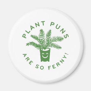 Plant Puns Are So Ferny Magnet