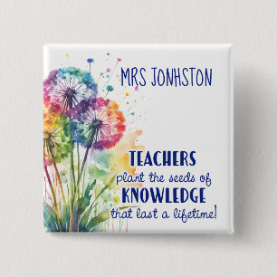 Plant the seed of knowledge Dandelion quote 2 Inch Square Button