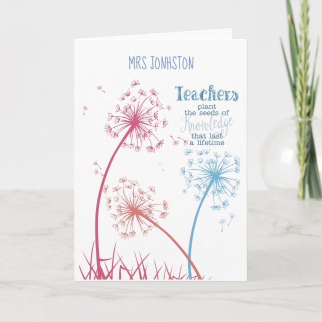 Plant the seed of knowledge Dandelion quote Card (Front)